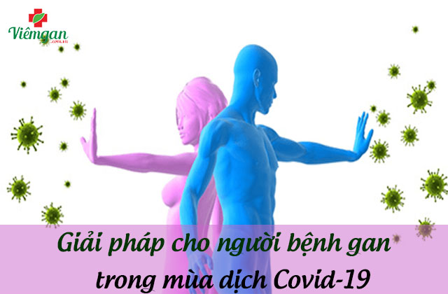 Bạn có biết, tỉ lệ tử vong do Covid-19 cao hơn ở người bị bệnh gan? Đây là giải pháp cho bạn 1